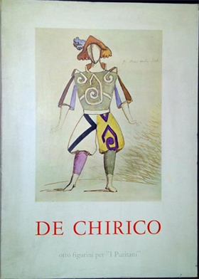 Giorgio de Chirico i: otto figurini per i Puritani.